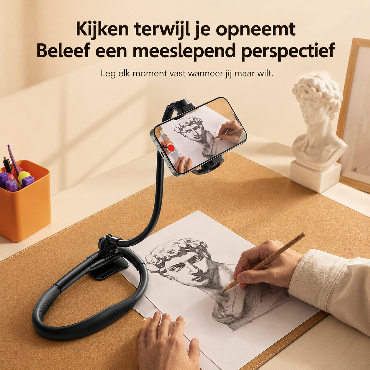 ViewEase™- Je telefoon altijd perfect in beeld